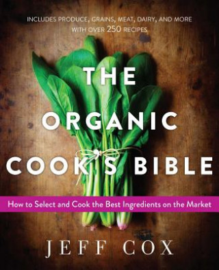 Organic Cook's Bible