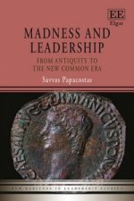 Madness and Leadership - From Antiquity to the New Common Era
