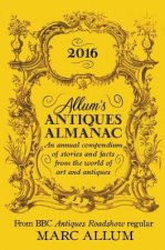 Allum's Antiques Almanac 2016