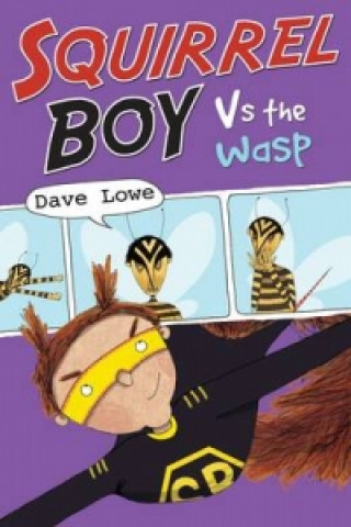 Squirrel Boy vs the Wasp