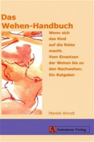 Das Wehen-Handbuch