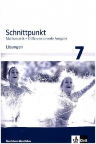 Schnittpunkt Mathematik 7. Differenzierende Ausgabe Nordrhein-Westfalen