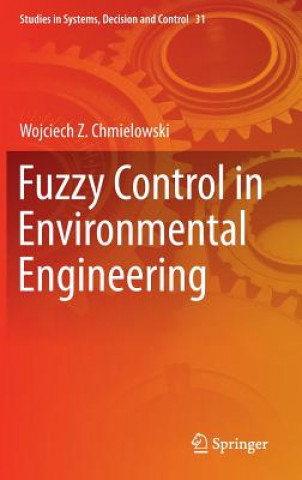 Fuzzy Control in Environmental Engineering