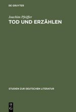 Tod und Erzahlen