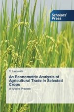 Econometric Analysis of Agricultural Trade In Selected Crops