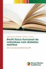 Perfil fisico funcional de individuos com diabetes mellitus