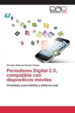 Periodismo Digital 2.0, compatible con dispositivos moviles