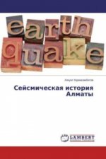 Sejsmicheskaya istoriya Almaty