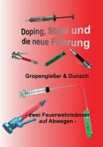 Doping, Stasi und die neue Fuhrung