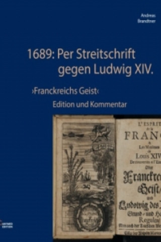 1689: Per Streitschrift gegen Ludwig XIV.