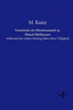 Geschichte der Blindenanstalt zu Illzach-Mülhausen