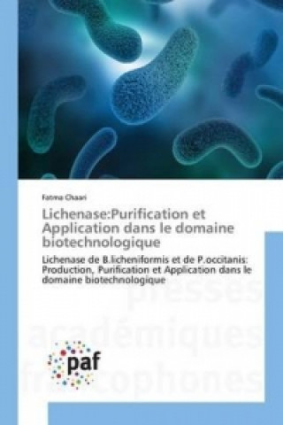Lichenase: Purification Et Application Dans Le Domaine Biotechnologique