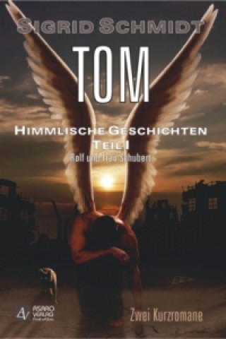 Tom - Himmlische Geschichten. Tl.1