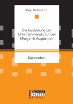 Bedeutung der Unternehmenskultur bei Merger & Acquisition