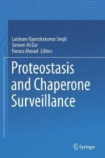 Proteostasis and Chaperone Surveillance