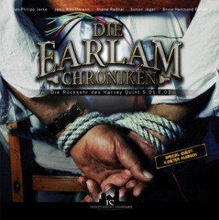 Die Earlam Chroniken, Staffel.1: Die Rückkehr des Harvey Quint, 1 Audio-CD