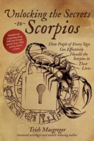 Unlocking the Secrets to Scorpios