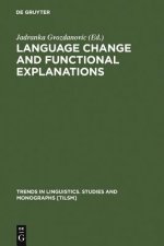 Language Change and Functional Explanations