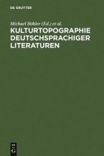 Kulturtopographie deutschsprachiger Literaturen