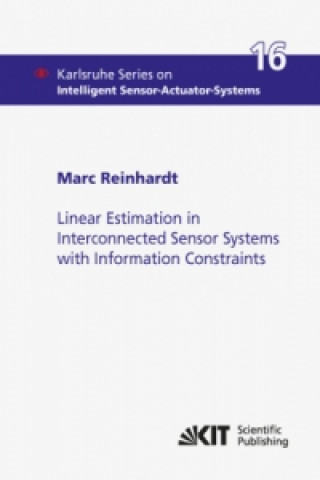Linear Estimation in Interconnected Sensor Systems with Information Constraints