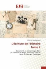 L'Ecriture de L Histoire Tome 2