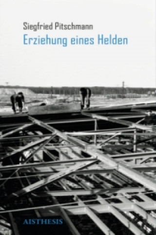Erziehung eines Helden