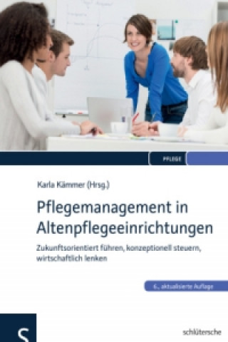 Pflegemanagement in Altenpflegeeinrichtungen