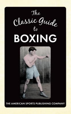 Classic Guide to Boxing