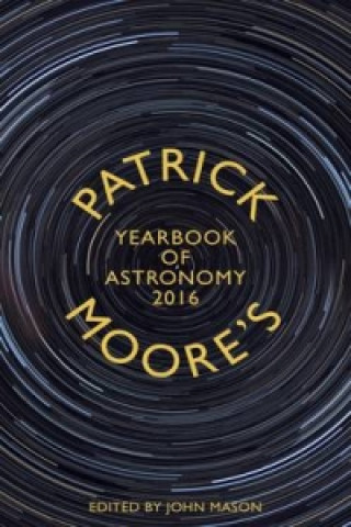 Patrick Moore's Yearbook of Astronomy 2016