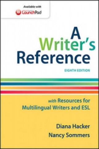 Writer's Reference with Resources for Multilingual Writers and ESL