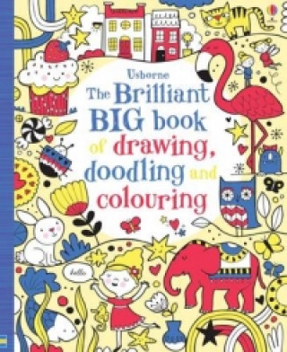 Brilliant Big Book of Drawing, Doodling & Colouring