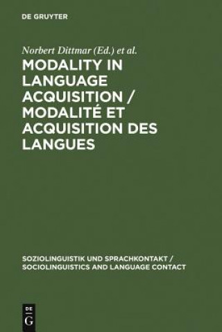 Modality in Language Acquisition / Modalite et acquisition des langues
