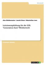 Leitzinsempfehlung fur die EZB. Generation Euro-Wettbewerb