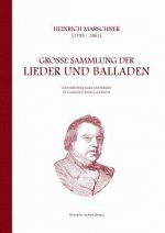 Heinrich Marschner - Grosse Sammlung der Lieder und Balladen (tief)