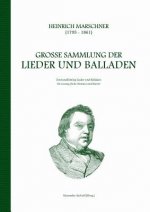 Heinrich Marschner - Grosse Sammlung der Lieder und Balladen (hoch)