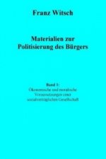 Materialien zur Politisierung des Burgers, Band 1