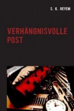 Verhangnisvolle Post