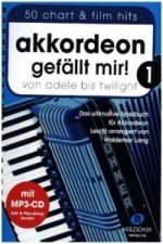 Akkordeon gefällt mir! 1 (mit MP3-CD). Bd.1