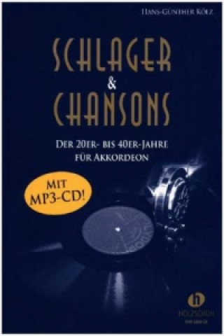 Schlager & Chansons der 20er- bis 40er-Jahre (mit MP3-CD)