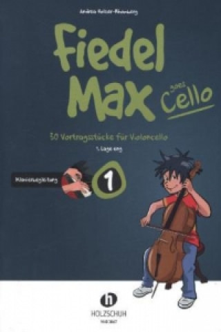 Fiedel-Max goes Cello 1 - Klavierbegleitung. Bd.1
