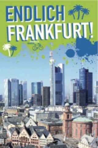 Endlich Frankfurt!