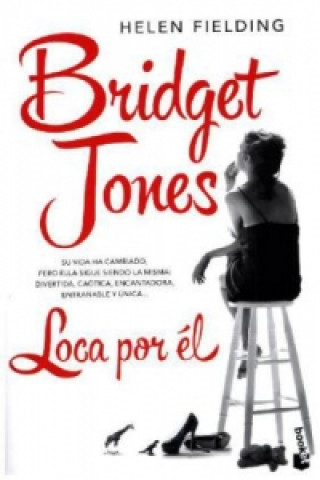 Bridget Jones: Loca por el. Bridget Jones - Verrückt nach ihm, spanische Ausgabe