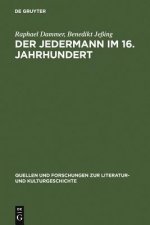 Jedermann im 16. Jahrhundert