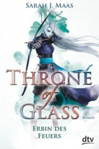 Throne of Glass - Erbin des Feuers