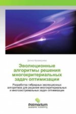 Jevoljucionnye algoritmy resheniya mnogokriterial'nyh zadach optimizacii