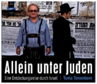 Allein unter Juden: Eine Entdeckungsreise durch Israel, 2 MP3-CDs