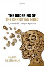 Ordering of the Christian Mind