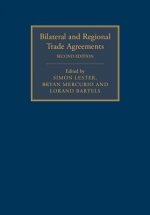 Bilateral and Regional Trade Agreements 2 Volume Set