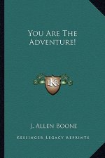 You Are the Adventure!