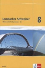 Lambacher Schweizer Mathematik 8 - G8. Ausgabe Hessen